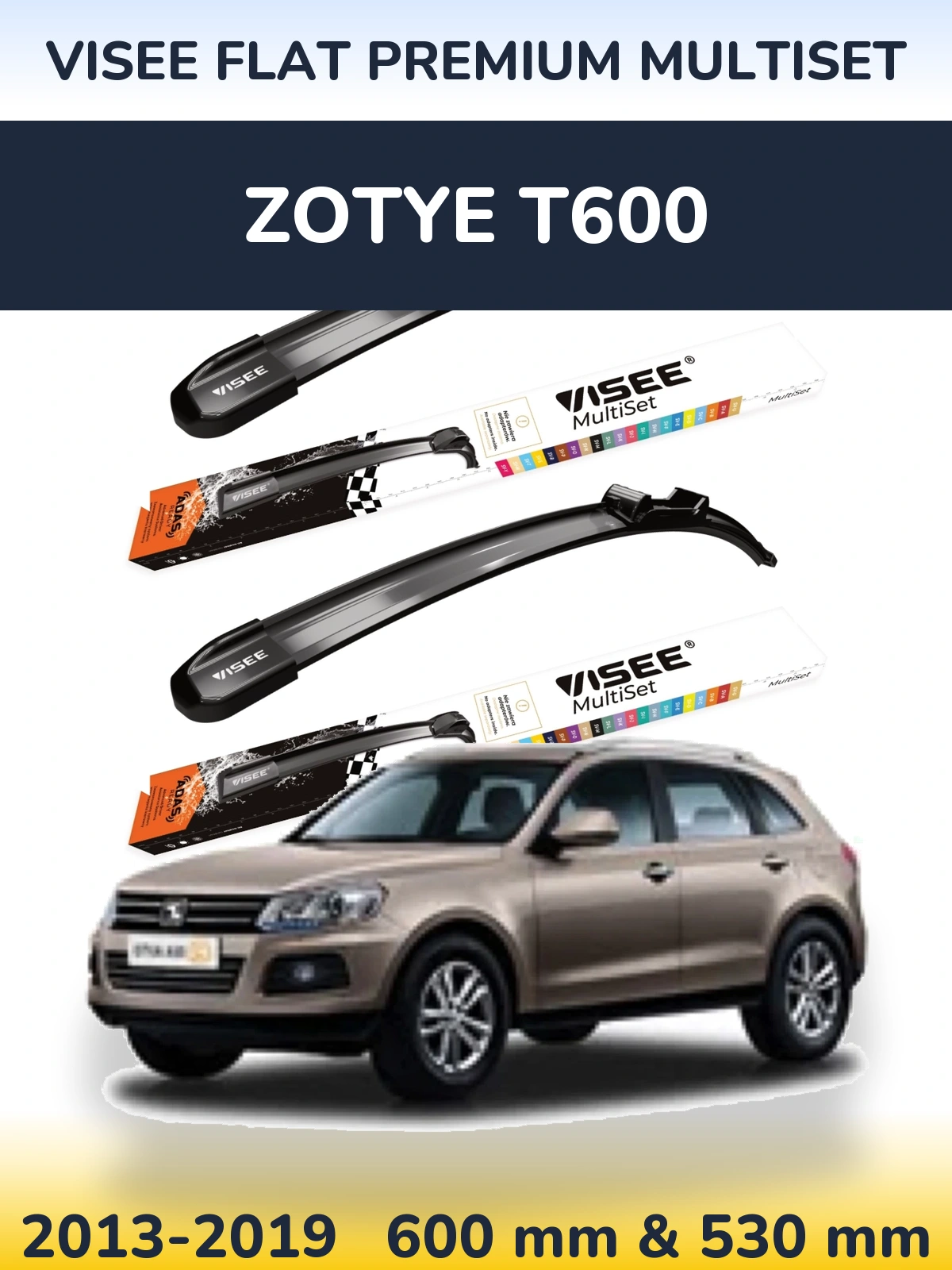 Torkarblad VISEE FLAT PREMIUM MultiSet för Zotye T600