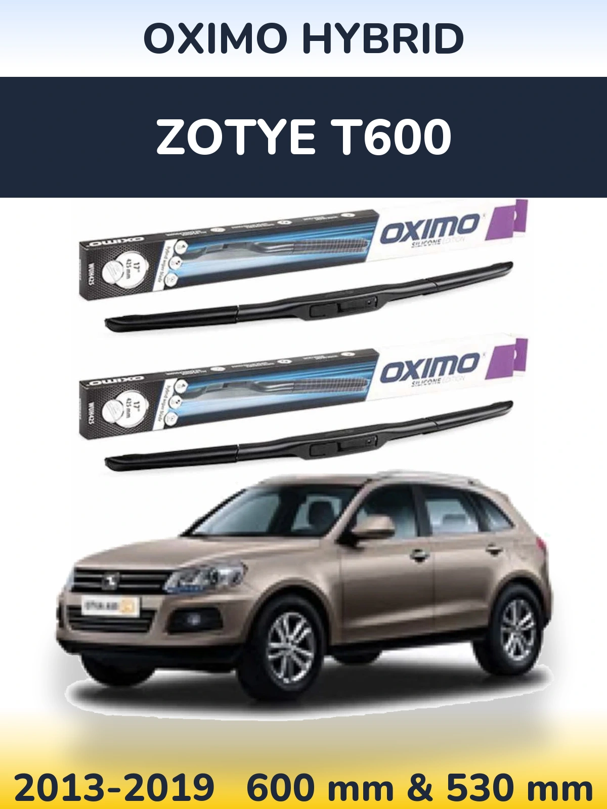 Torkarblad Oximo Hybrid för Zotye T600