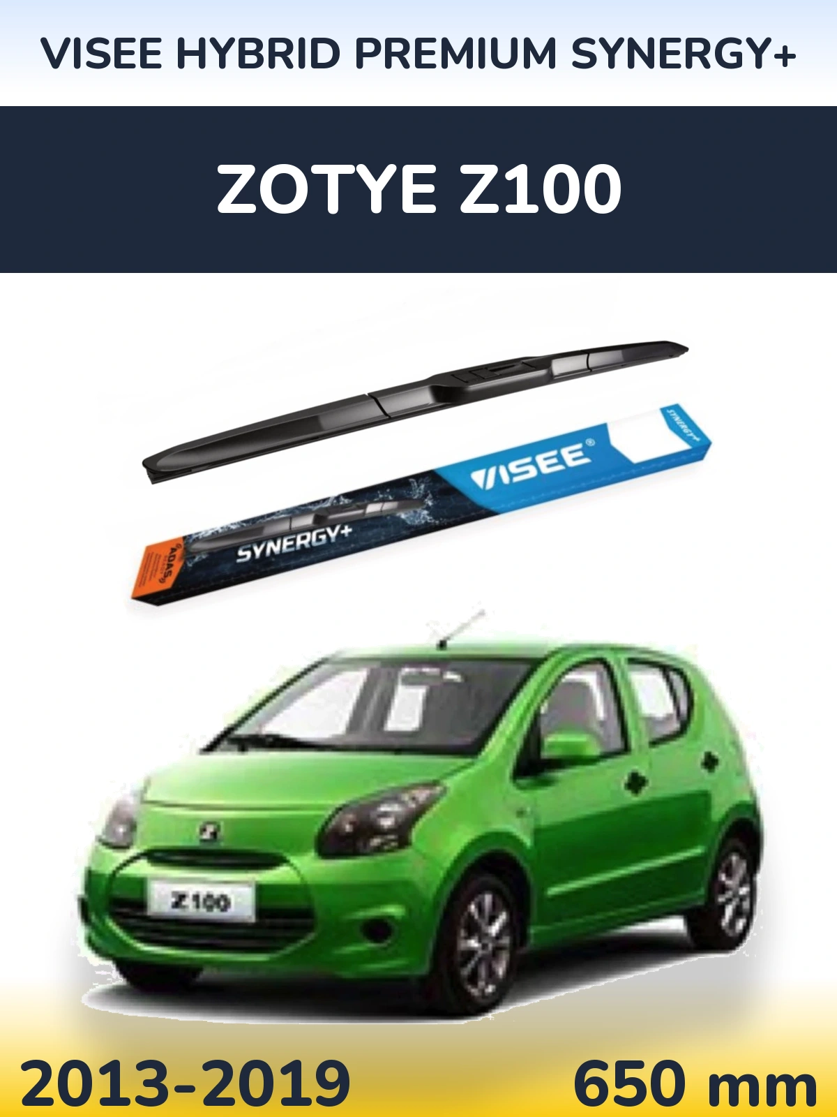 Передня щітка VISEE HYBRID PREMIUM SYNERGY+ 650 мм для Zotye Z100 2013-2019